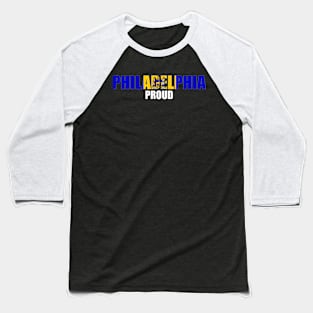 Philadelphia Proud! Baseball T-Shirt